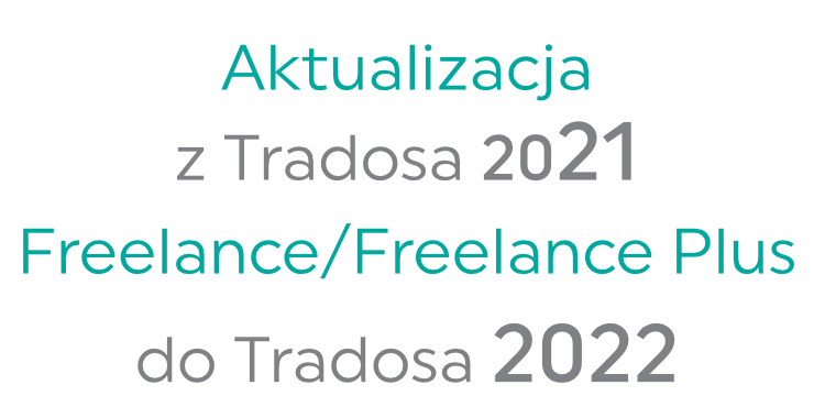 aktualizacja Trados Studio 2021 Freelance Plus produkt