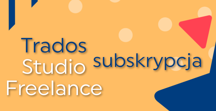 Trados Studio 2024 Freelance subskrypcja