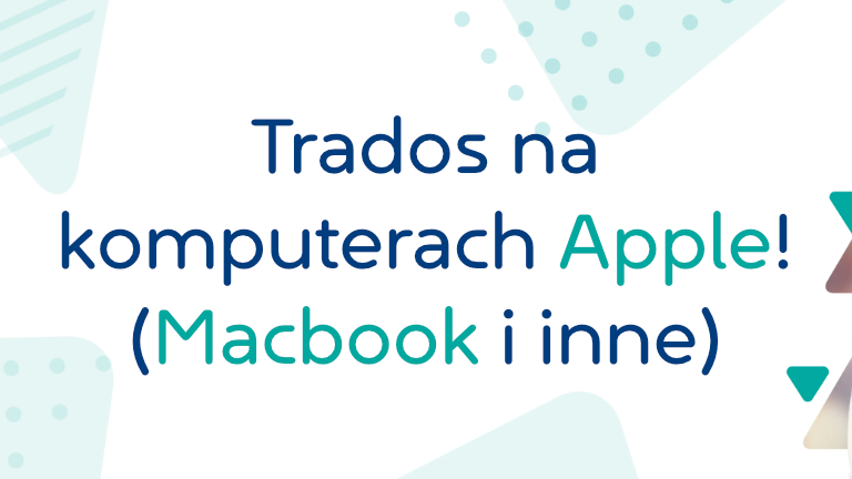 trados-studio-blog-trados-na-komputerach-apple-macbook-imac-i-inne