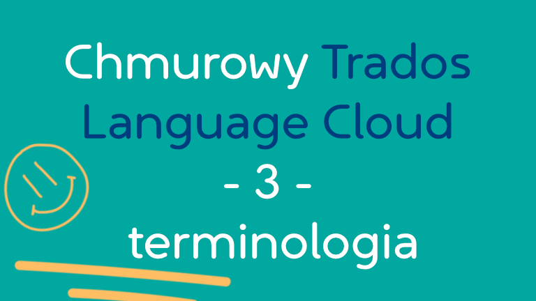 trados-studio-blog-chmurowy-trados-language-cloud-3-dodajemy-slownik-terminologiczny