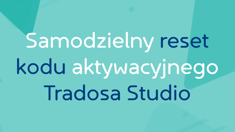 trados-studio-samodzielny-reset-kodu-aktywacyjnego.png