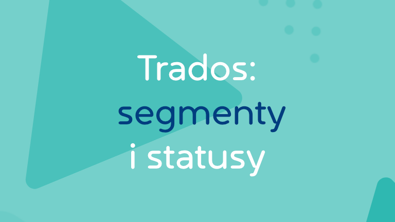 trados-segmenty-statusy
