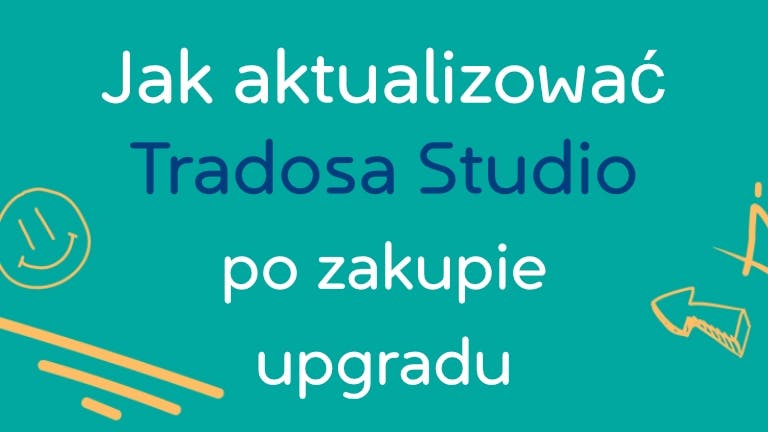 jak-zaktualizowac-tradosa-studio-po-zakupie-upgradu.webp