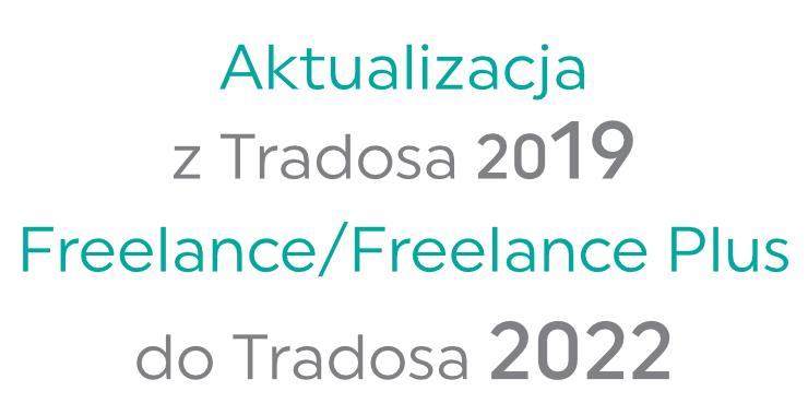 aktualizacja Trados Studio 2019 Freelance produkt